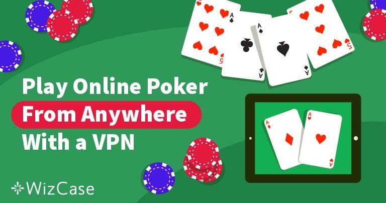 2024最佳在线扑克VPN：顶级5款VPN推荐（PokerStars等）