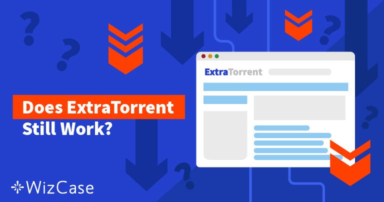 ExtraTorrent 五大替代品（2024仍然可用）