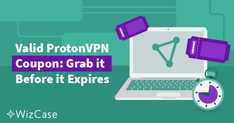 有效的Proton VPN优惠码：立即节省高达20％（测试于十月 2022）